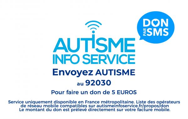 Campagne Autisme Info Service de dons par SMS